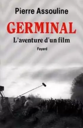 Couverture du produit · Germinal L'aventure d'un film