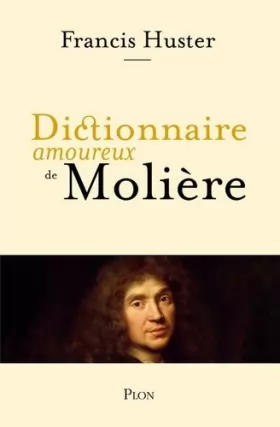 Couverture du produit · Dictionnaire amoureux de Molière