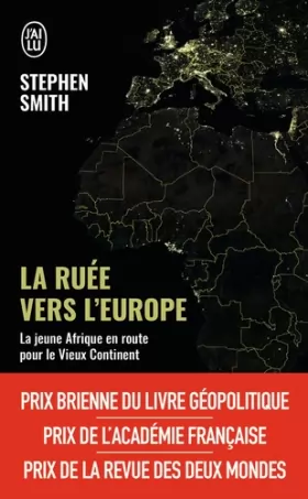 Couverture du produit · La ruée vers l'Europe: La jeune Afrique en route vers le Vieux Continent