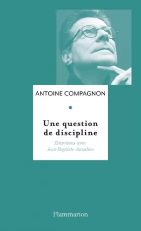 Couverture du produit · Une question de discipline: Entretiens avec Jean-Baptiste Amadieu