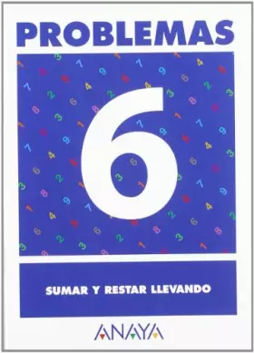 Couverture du produit · Problemas 6. Sumar y restar llevando.