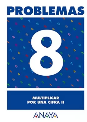 Couverture du produit · Problemas 8. Multiplicar por una cifra II.