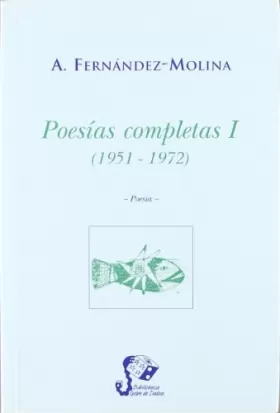 Couverture du produit · Poesías completas I : (1951-1972)