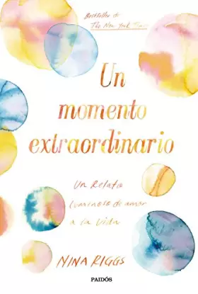 Couverture du produit · Un momento extraordinario: Un relato luminoso de amor a la vida
