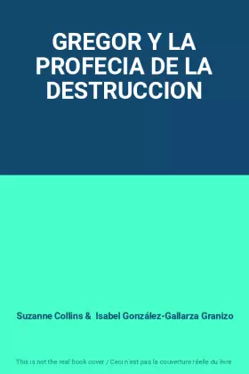 Couverture du produit · GREGOR Y LA PROFECIA DE LA DESTRUCCION