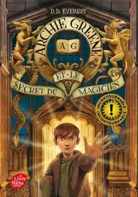 Couverture du produit · Archie Greene et le secret du magicien - Tome 1