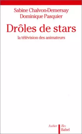 Couverture du produit · Drôles de stars, la télévision des animateurs