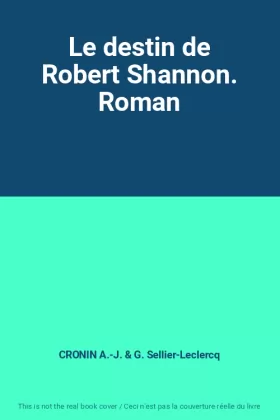 Couverture du produit · Le destin de Robert Shannon. Roman