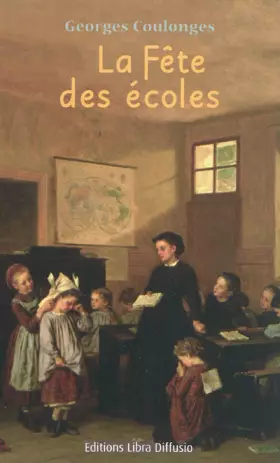 Couverture du produit · La fête des écoles