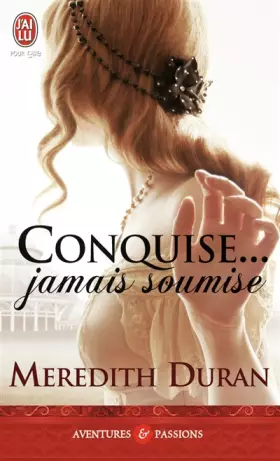Couverture du produit · Conquise... jamais soumise