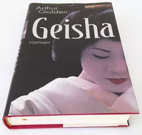 Couverture du produit · Geisha (Livre relié sous jaquette)