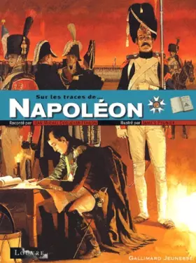 Couverture du produit · Sur les traces de... Napoléon