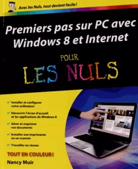 Couverture du produit · Premiers Pas sur PC avec Windows 8 et Internet Pour les Nuls