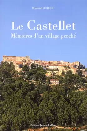 Couverture du produit · Le Castellet : Mémoires d'un village perché
