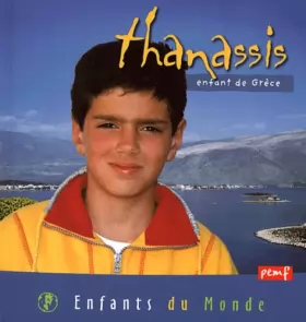 Couverture du produit · Thanassis, enfant de Grèce