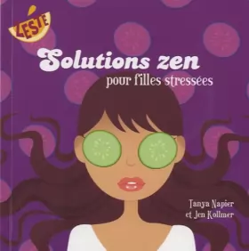 Couverture du produit · Solutions zen pour filles stressées