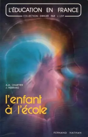 Couverture du produit · L'Enfant à l'école (L'Éducation en France)