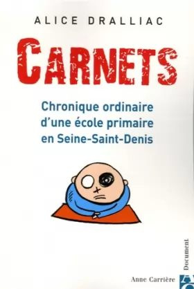 Couverture du produit · Carnets : Chronique ordinaire d'une école primaire en Seine Saint-Denis