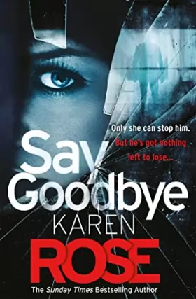 Couverture du produit · Say Goodbye (The Sacramento Series Book 3)