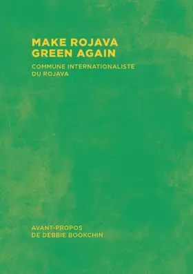 Couverture du produit · Make Rojava Green Again: Commune internationaliste du Rojava