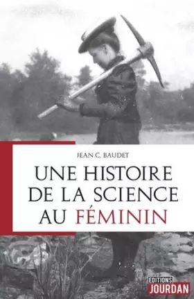 Couverture du produit · Une histoire de la science au féminin