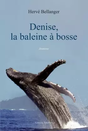 Couverture du produit · Denise, la baleine à bosse