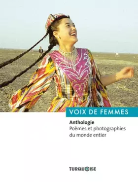 Couverture du produit · Voix de femmes : Anthologie. Poèmes et photographies du monde entier