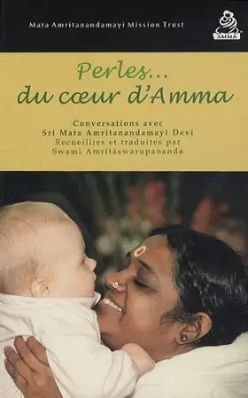 Couverture du produit · Perles du coeur d'Amma: Conversations avec Sri Mata Amritanandamayi Dévi