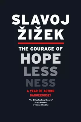 Couverture du produit · The Courage of Hopelessness: A Year of Acting Dangerously