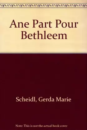 Couverture du produit · Ane part pour bethleem                                                                        090793