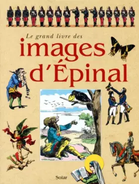 Couverture du produit · Le grand livre des images d'Épinal