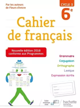 Couverture du produit · Cahier de français cycle 3 / 6e - Ed. 2018