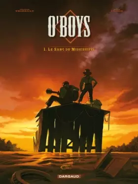 Couverture du produit · O'Boys - tome 1 - Le Sang du Mississipi