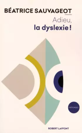 Couverture du produit · Adieu, la dyslexie !