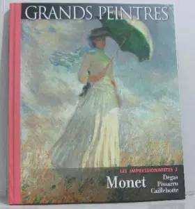Couverture du produit · Les impressionnistes Tome 2 : Monet, Degas, Pissarro, Caillebotte