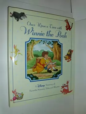 Couverture du produit · Once Upon a Time with Winnie the Pooh : A Disney Treasury of Favourite Nursery Tales and Rhymes