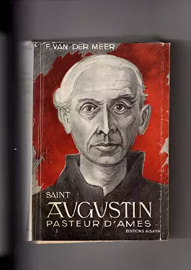 Couverture du produit · Saint augustin pasteur d'ames, 2 tomes