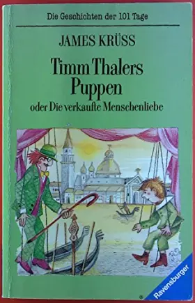 Couverture du produit · Timm Thalers Puppen: Die Geschichten der 101 Tage, Bd. 11 (Ravensburger Taschenbücher) - Krüss, James Jakob Hinrich