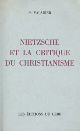 Couverture du produit · Nietzsche et la critique du Christianisme