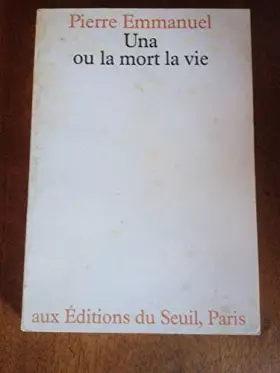 Couverture du produit · Una ou la Mort, la vie