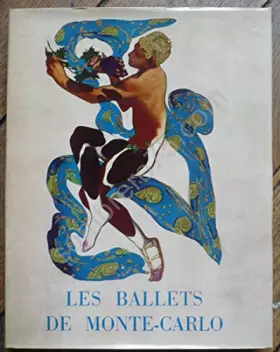 Couverture du produit · Les ballets de Monte-Carlo 1911-1944