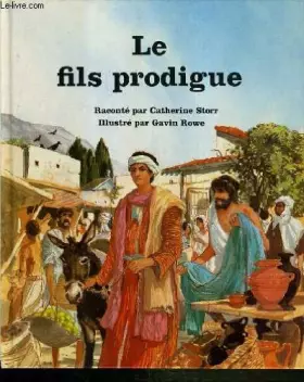 Couverture du produit · LE FILS PRODIGUE / COLLECTION PEUPLE DE LA BIBLE.
