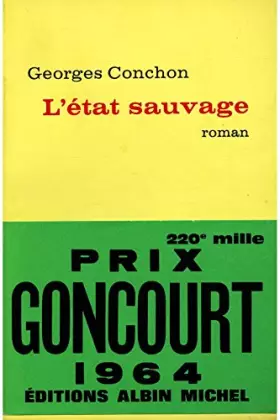 Couverture du produit · L'état sauvage / Conchon, Georges / Réf: 13402