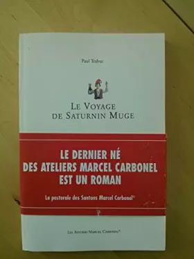 Couverture du produit · LE VOYAGE DE SATURNIN MUGE