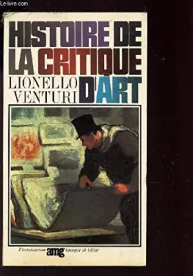 Couverture du produit · HISTOIRE DE LA CRITIQUE D'ART.