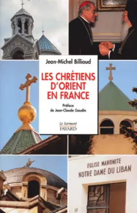 Couverture du produit · Les Chrétiens d'Orient en France