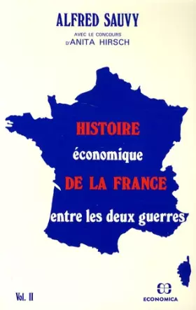 Couverture du produit · Histoire économique de la France entre les deux guerres volume 2