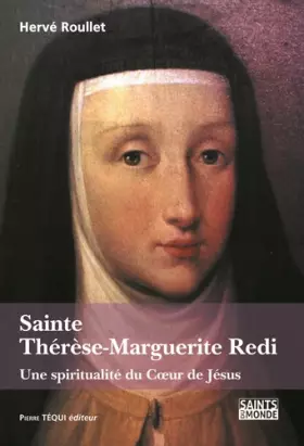 Couverture du produit · Sainte Thérèse-Marguerite Redi : Une spiritualité du Coeur de Jésus