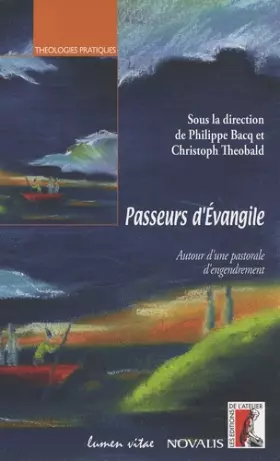 Couverture du produit · Passeurs d'Evangile : Autour d'une pastorale d'engendrement