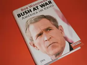 Couverture du produit · Bush at War. Amerika im Krieg
